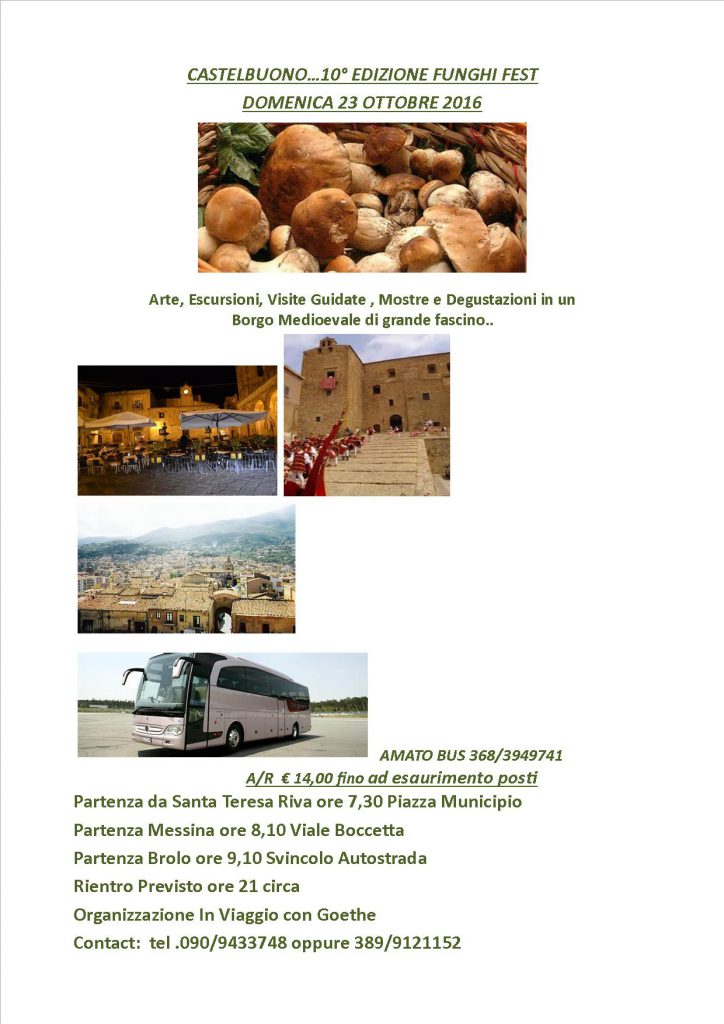 “FUNGHI  FEST” – Ecco come andare – da Palermo o Messina – a Castelbuono il 23 ottobre, per la sagra con ”In Viaggio con Goethe”