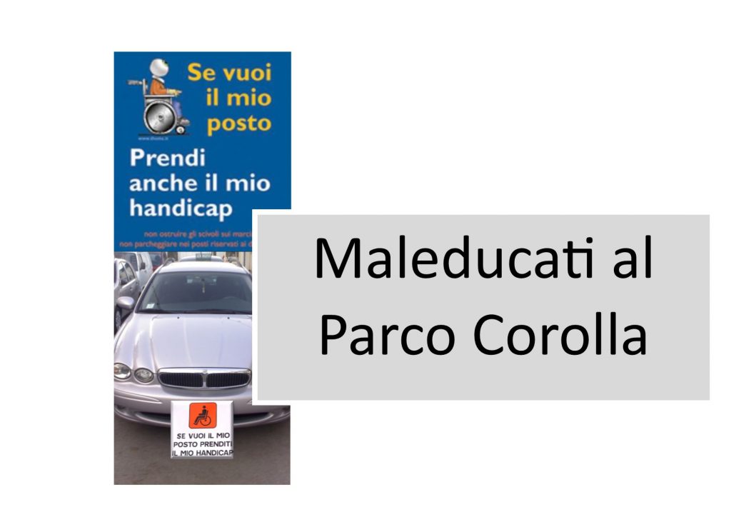“SCIOCCHI” A PARCO COROLLA – Vuoi il mio posto? Prendi il mio handicap