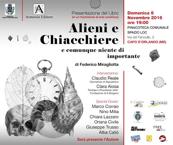 FEDERICO MIRAGLIOTTA – “Alieni e chiacchiere e comunque niente di importante” sarà presentato a Capo d’Orlando