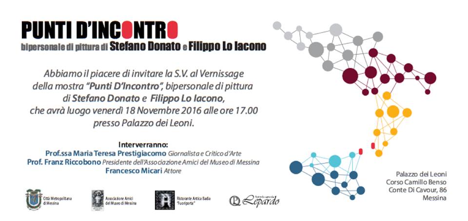 MESSINA – Si inaugura “Punti d’Incontro”: Bipersonale di pittura di Stefano Donato e Filippo Lo Iacono