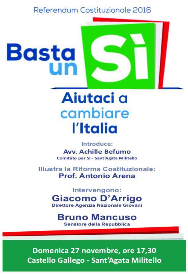 SANT’AGATA MILITELLO – Basta un SI per cambiare l’Italia