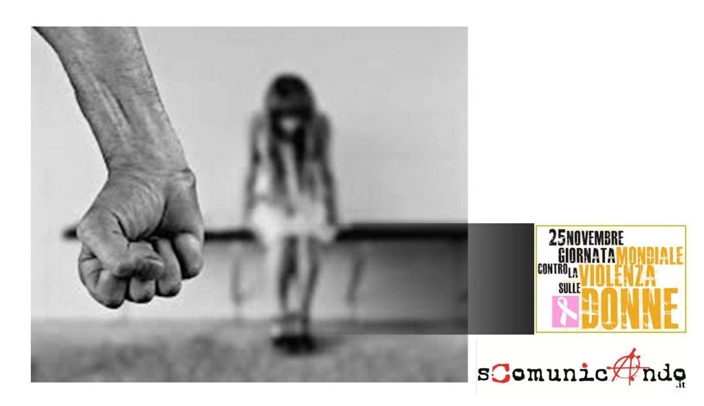 25 NOVEMBRE 2016 – Giornata mondiale contro la violenza sulle donne