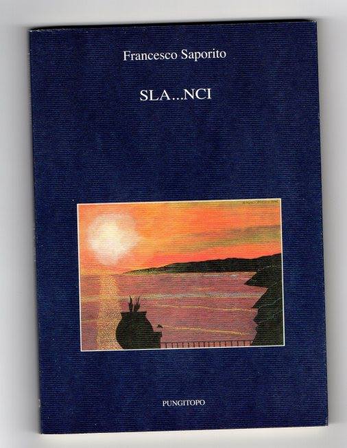 MESSINA – Presentato “SLA…NCI” di Francesco Saporito