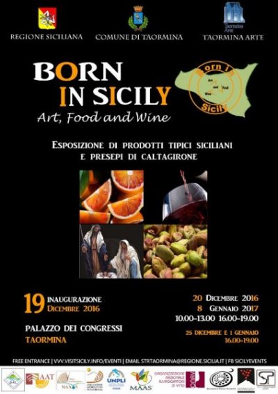 BORN IN SICILY – Fino all’8 gennaio le eccellenze dell’artigianato e dell’enogastronomia siciliana in mostra a Taormina