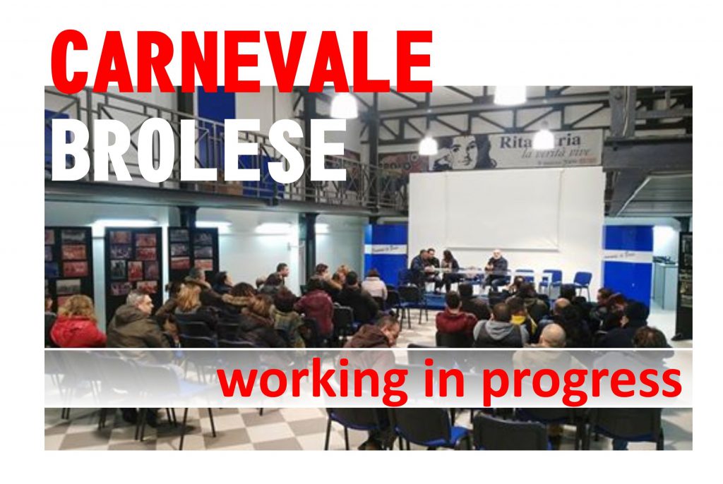 CARNEVALE BROLESE 2017 – Working in Progress. E dopo la riunione di questa sera se ne sa di più sul programma