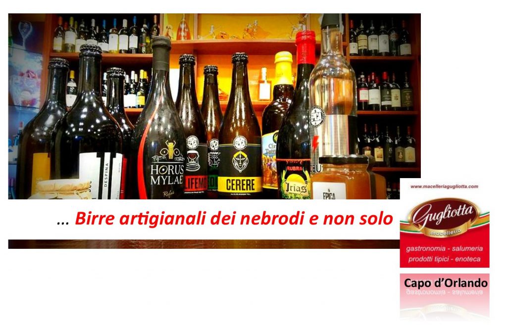 BIRRE ARTIGIANALI – 50 etichette da scoprire da Gugliotta a Capo d’Orlando. In bell’evidenza quelle dei Nebrodi