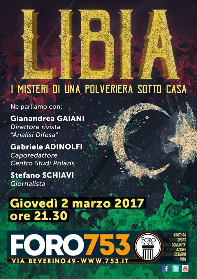 INCONTRI ROMANI – Quella polveriera sotto casa che si chiama Libia