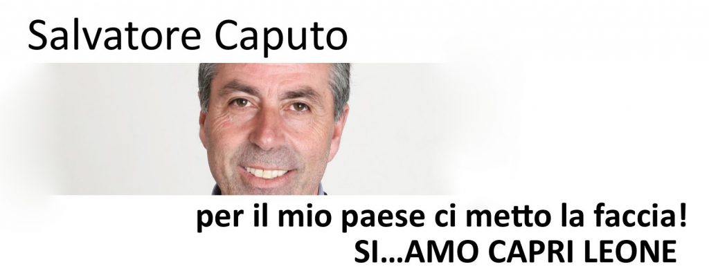 “SI…AMO CAPRI LEONE” – Elezioni: Salvatore Caputo ci mette la faccia!