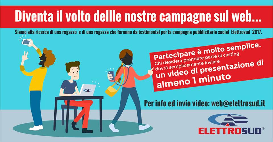 A.A.A. – Cercasi nuovi volti per lo spot 2017 dell’Elettrosud