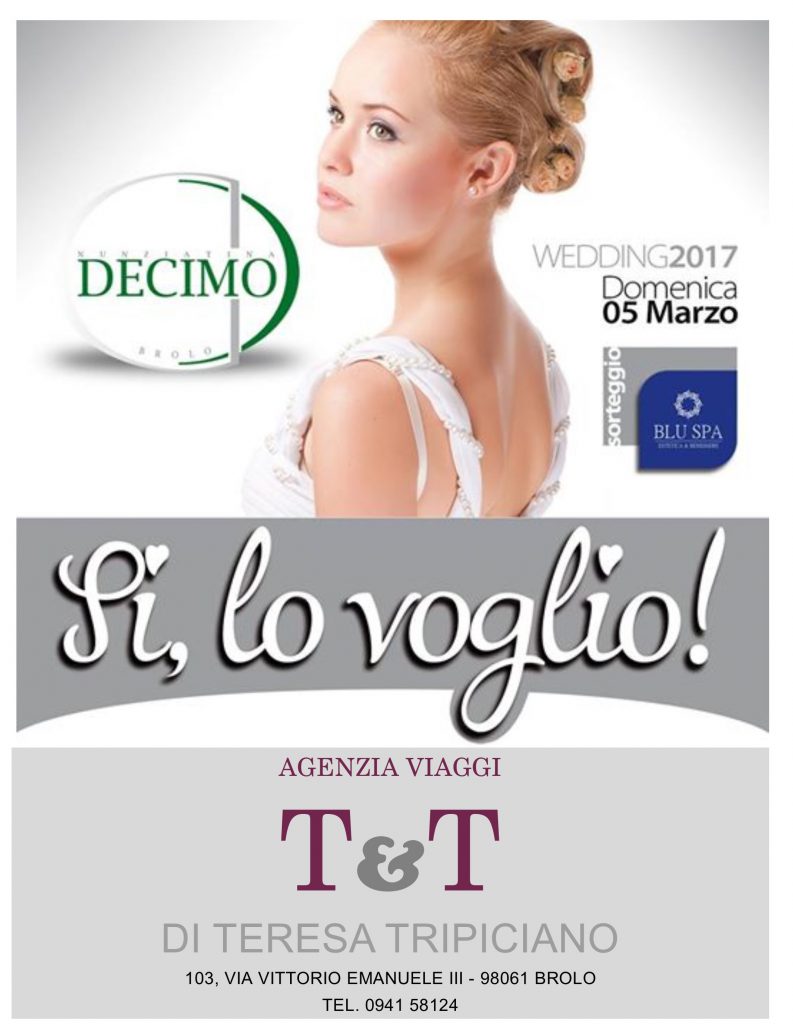 “SI LO VOGLIO” – Anche la T&T viaggi di Brolo nel pool di aziende che animano il salotto della sposa di Nunziatina Decimo
