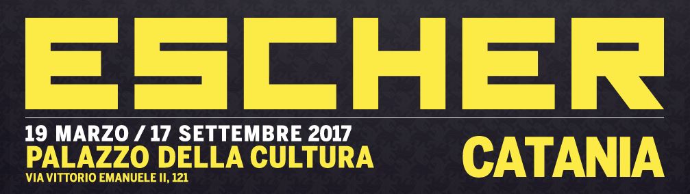OCCASIONI DA NON PERDERE – La Mostra di Escher a Catania