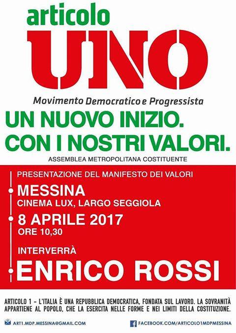 ARTICOLO 1 DP – A Messina Enrico Rossi:  ‘Un Nuovo Inizio. Con i nostri Valori’