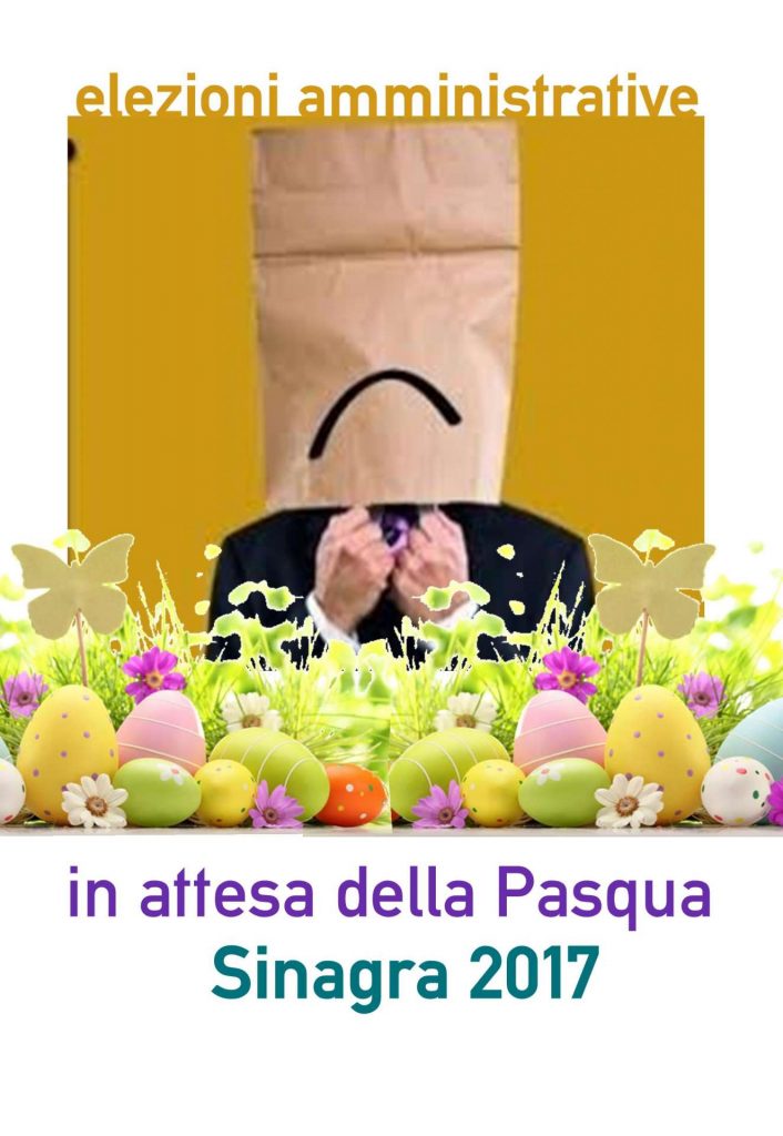 SINAGRA – In un clima politico sempre più bordeline si attende la Pasqua