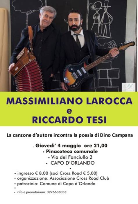 CROSS ROAD CLUB – Dino Campana secondo Massimiliano Larocca e Riccardo Tesi