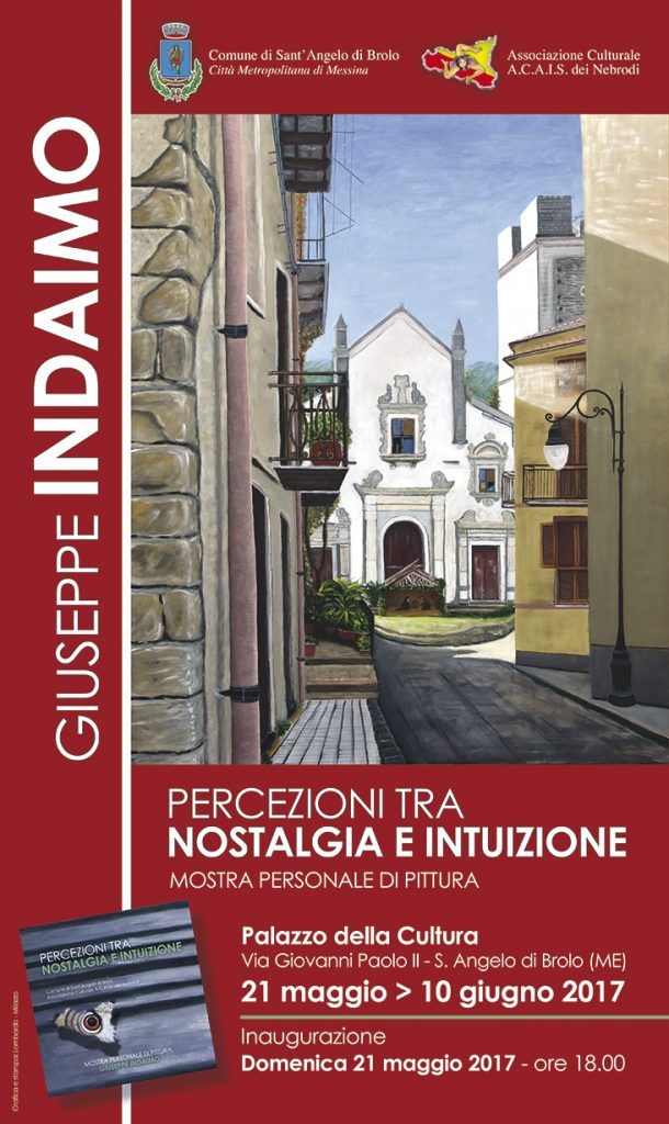 SANT’ANGELO DI BROLO – “Percezioni tra nostalgia e intuizione”, mostra personale di Giuseppe Indaimo