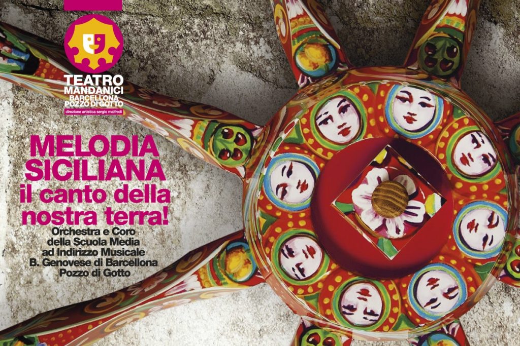 TEATRO – Al Mandanici “Melodia siciliana. Il canto della nostra terra!”