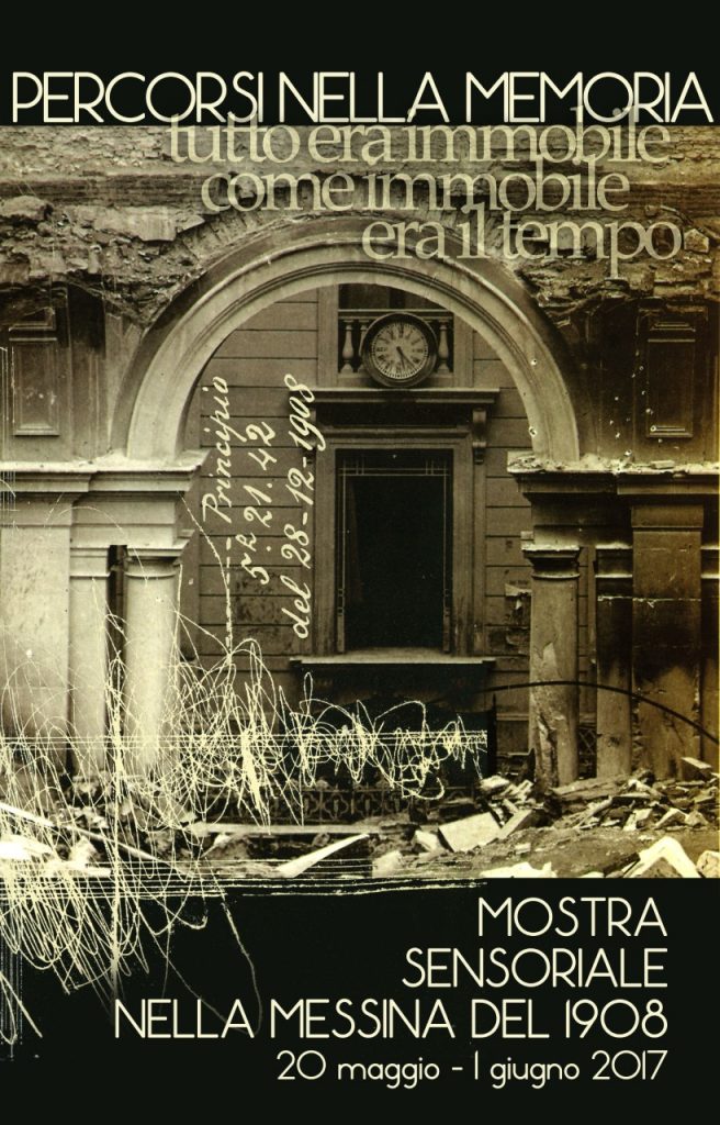 PERCORSI NELLA MEMORIA – La mostra sensoriale di “Messina, 28/12/2016, la Rinascita”