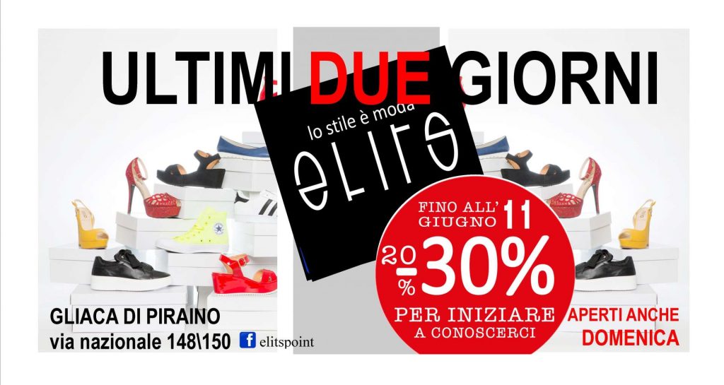 PROMOZIONE COMMERCIALE – Da Elits… gli ultimi due giorni dell’operazione “per iniziare a conoscersi”