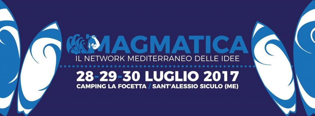 MAGMATICA 2017 – Si lavora per l’evento delle comunità militanti del meridione