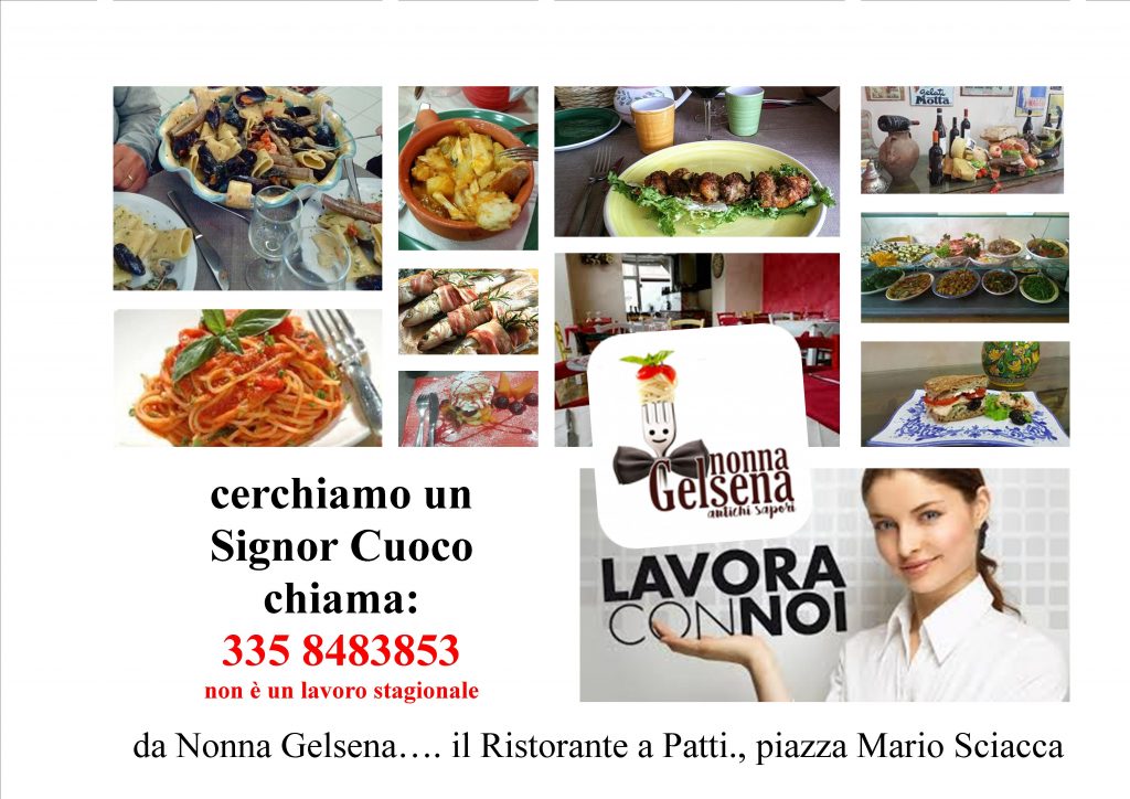 IL LAVORO  CHE C’E’ – “Nonna Gelsena” a Patti cerca uno chef