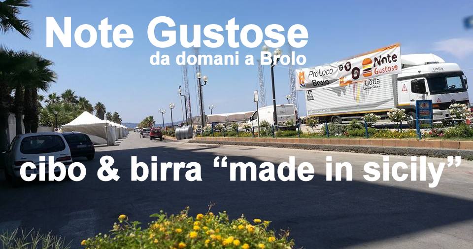 NOTE GUSTOSE – Domani, a Brolo, si inizia