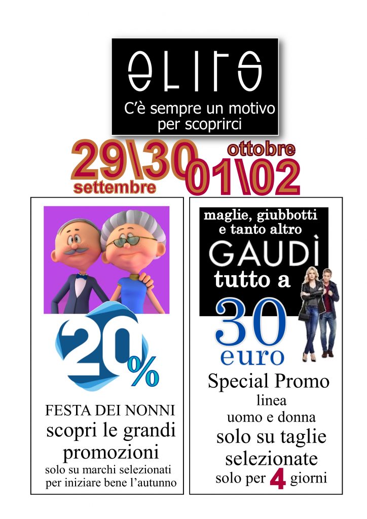 ELITS GLIACA – Nel week end la grande promozione di Gaudì