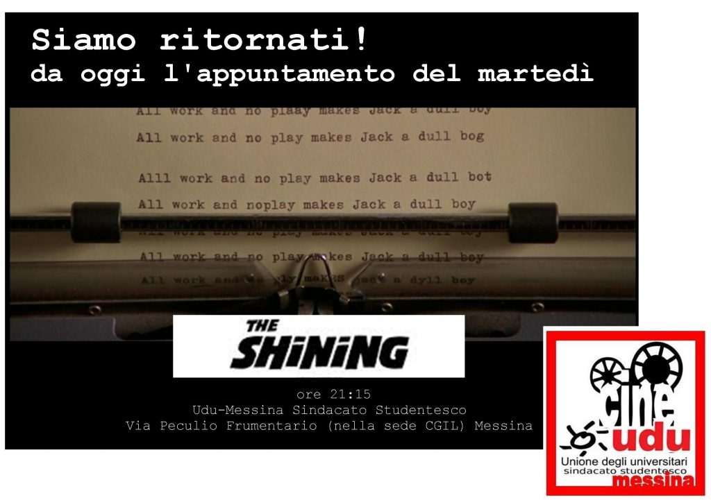 UDU&CINEFORUM – A Messina, con “Shining”, a gran richiesta torna l’appuntamento del martedì
