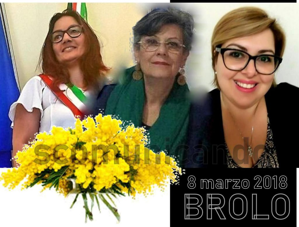 DOMANI A BROLO – 8 marzo … Tripudio alla Donna e alla Vita!
