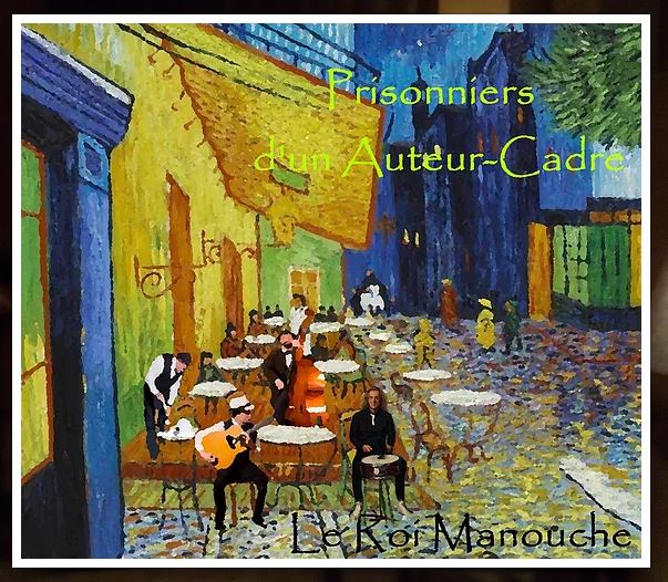 MUSICA – “Prisonniers d’un auteur cadre” per immergersi nel ritmo incalzante del “jazz manouche”