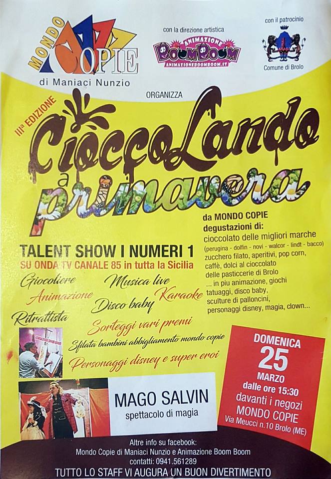 CIOCCOLANDO A PRIMAVERA – A Brolo, domenica 25 marzo, la terza edzione del format di successo del Mago Salvin