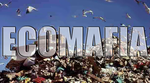 ECOMAFIA – Dal 6 aprile 2018 nel codice penale! La legge che voleva Tiziano Granata