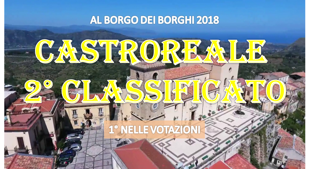 CASTROREALE – Sfiora il successo al Borgo dei Borghi 2018