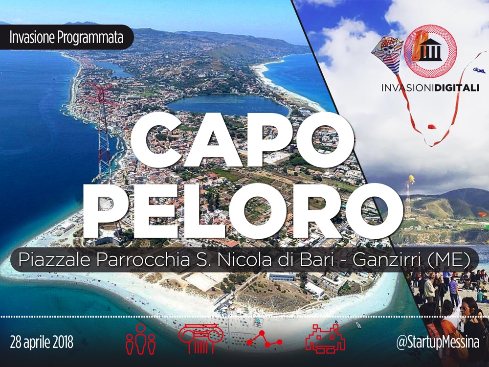 STARTUP MESSINA – Invasioni Digitali 2018. Sabato “Invadi Capo Peloro”