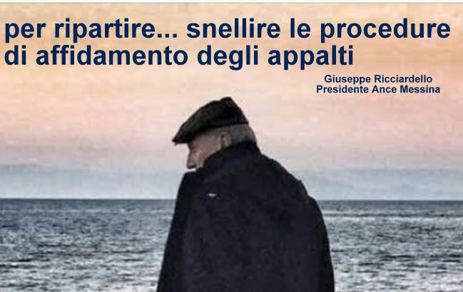 ANCE MESSINA – Snellire le procedure di affidamento degli appalti… lo afferma il Presidente Pippo Ricciardello
