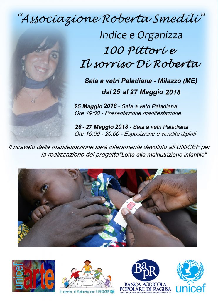IL SORRISO DI ROBERTA SMEDILI PER L’UNICEF – Progetto “Lotta alla malnutrizione infantile”, ovvero quando l’arte incontra la solidarietà