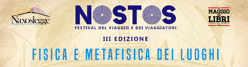 NOSTOS – “Fisica e Metafisica dei luoghi”