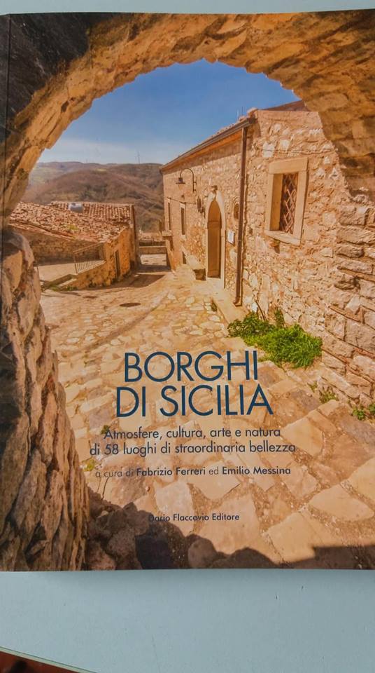 CASTELL’UMBERTO – SINAGRA – “Borghi di Sicilia”- Atmosfere, cultura, arte e natura di 58 luoghi di straordinaria bellezza