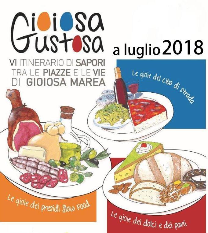GIOIOSA GUSTOSA –  Torna, per il 7° anno consecutivo, a luglio, venerdì 27, sabato 28 e domenica 29
