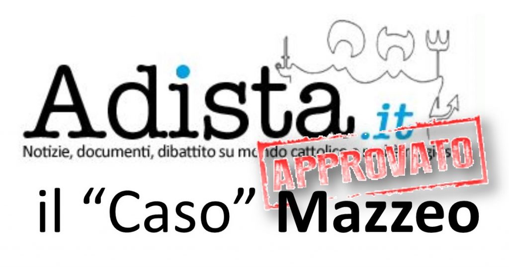 ADISTA & MAZZEO – L’importante agenzia di stampa romana «sul mondo cattolico e sulle realtà religiose» si schiera con il giornalista-professore