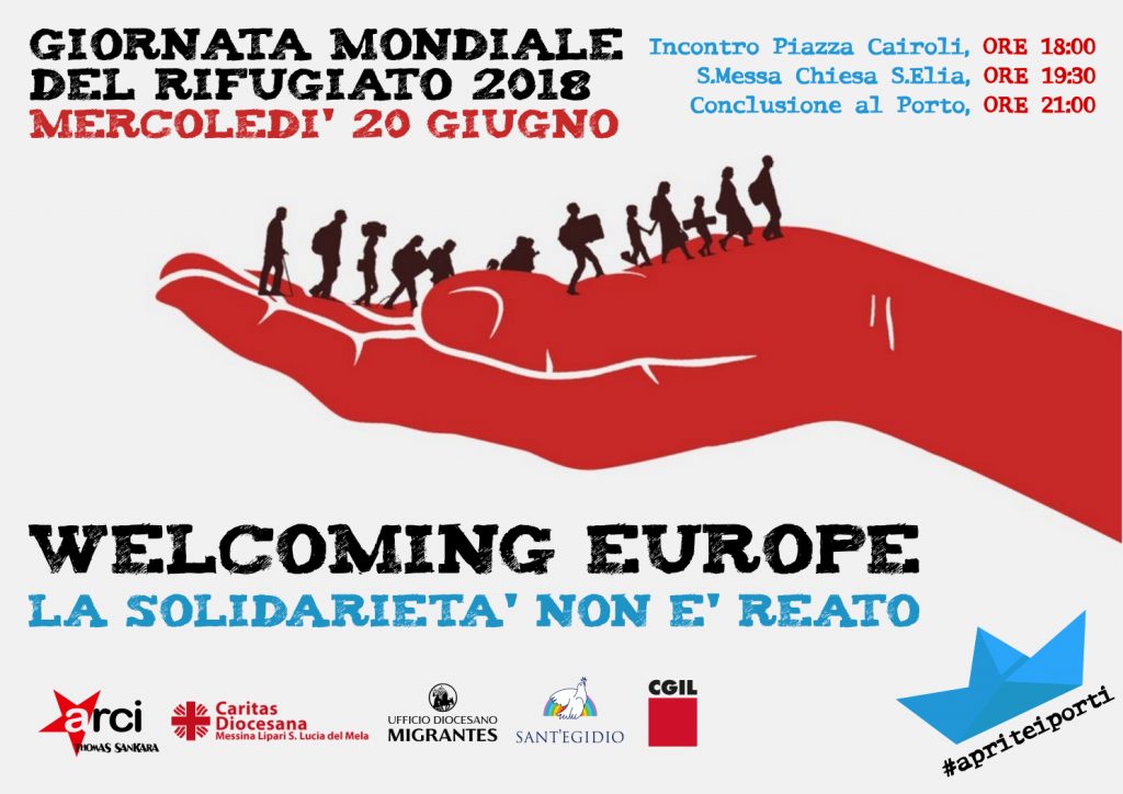 GIORNATA MONDIALE DEL RIFUGIATO – Welcoming Europe: “La solidarietà non è reato”