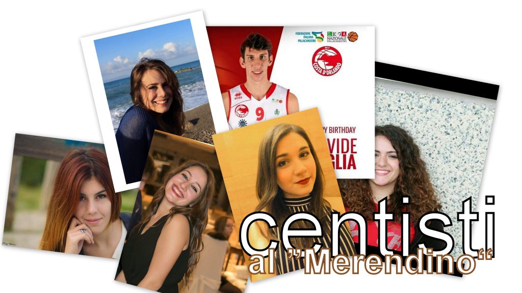 STUDENTI BRAVI – I Centisti dell’ I.I.S. Merendino