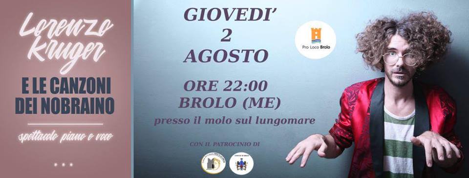 APPUNTAMENTI ESTIVI A BROLO – Da segnare il concerto di Lorenzo Kruger