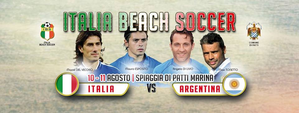 BEACH SOCCER – L’Italia di Del Vecchio e Di Livio sfida l’Argentina sulla spiaggia di Patti