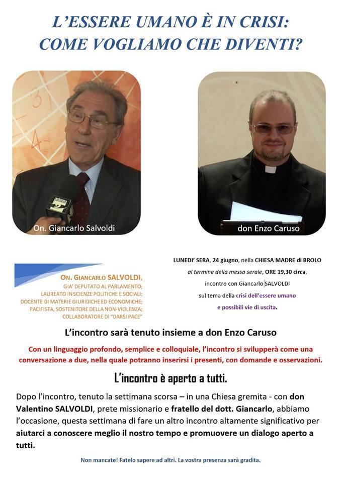 INCONTRI – A Brolo, lunedì, “la crisi dell’Uomo Moderno… vie d’uscita” ne parlano padre Enzo e Giancarlo Salvoldi