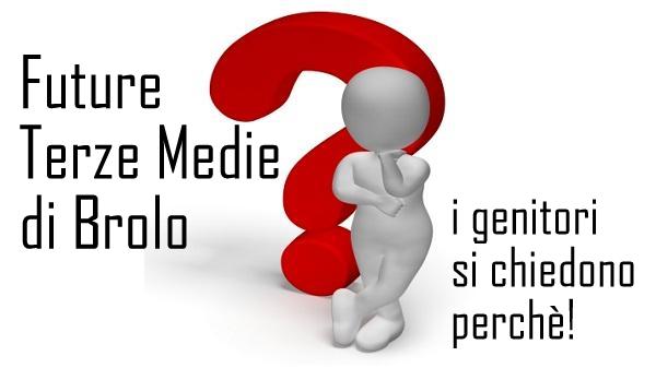 BROLO – I Genitori delle “Future” Terze Medie si chiedono perchè?