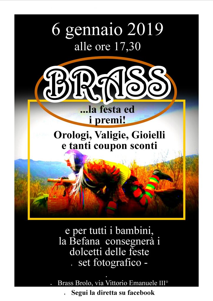 SPOT BEFANA & REGALI – Domani, a Brolo, arrivano i Premi” di Brass. Una grande festa e tante novità