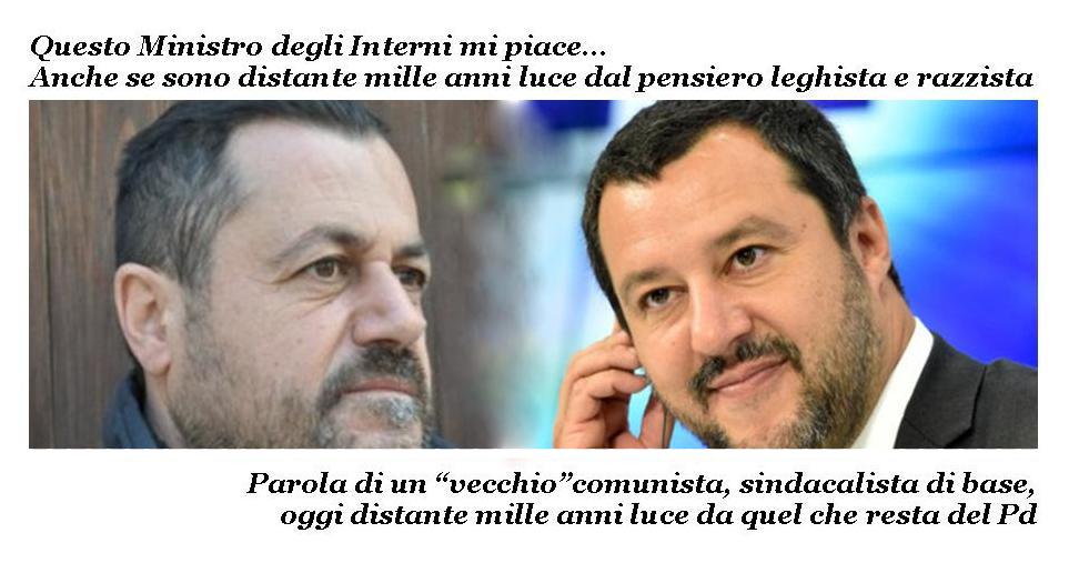 ENZO CAPUTO – Lontano dall’essere leghista, ma questo Ministro degli Interni mi piace!
