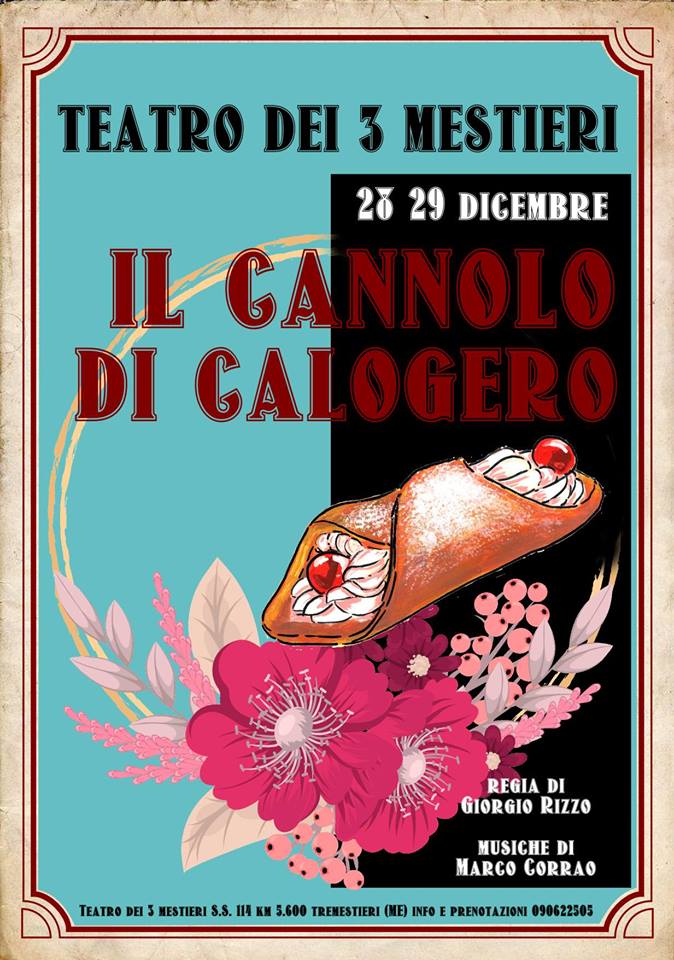 TEATRO – Cambio data per “Al cannolo di Calogero” al Teatro dei 3 Mestieri