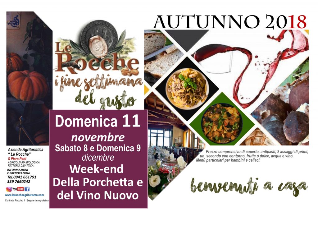 MANGIAR IN AGRITURISMO – Domenica, Porchetta e Vino Nuovo all’agriturismo Le Rocche di San Piero Patti