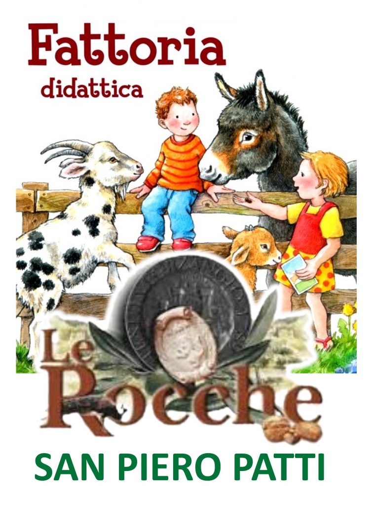 UNA GIORNATA SPECIALE – Scoprendo, grandi e piccini, ma sopratutto le scuole, la Fattoria Didattica “Le Rocche” a San Piero Patti